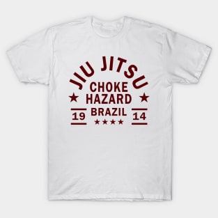 JIU JITSU - CHOKE HAZARD T-Shirt